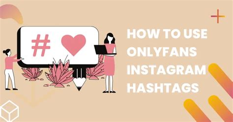 best only fans hashtags|How To Use Hashtags On OnlyFans